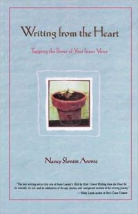 Writing From The Heart by Nancy Slonim Aronie