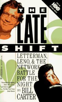 The Late Shift by Bill Carter