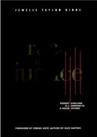 Race and Justice by Jewelle Taylor Gibbs