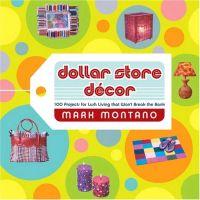 Dollar Store Decor by Mark Montano