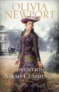 The Invention of Sarah Cummings by Olivia Newport