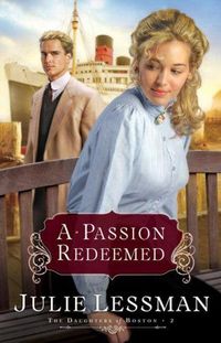 A Passion Redeemed by Julie Lessman