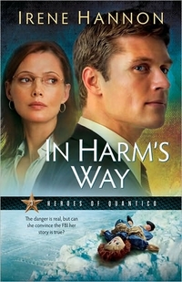 In Harm's Way by Irene Hannon