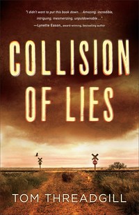 Collision of Lies