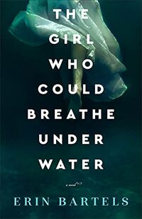 The Girl Who Could Breathe Under Water