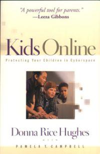Kids Online by Donna Rice Hughes