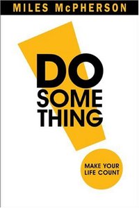 Do Something! by Miles McPherson