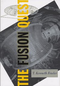 The Fusion Quest by T. Kenneth Fowler