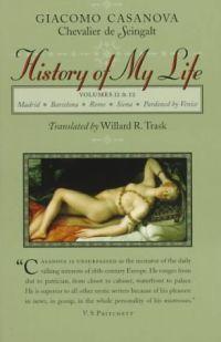 History of My Life by Giacomo Casanova