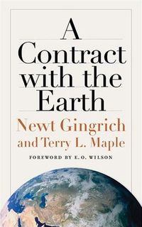 A Contract with the Earth by Newt Gingrich