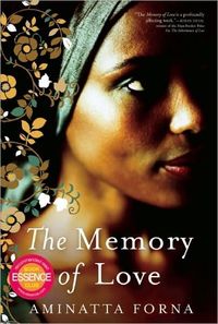 The Memory Of Love by Aminatta Forna