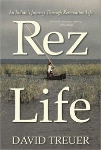Rez Life by David Treuer