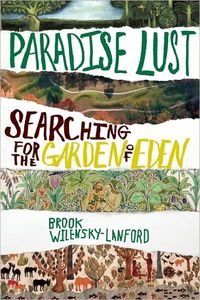 Paradise Lust by Brook Wilensky-Lanford