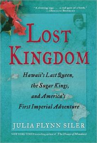 Lost Kingdom by Julia Flynn Siler