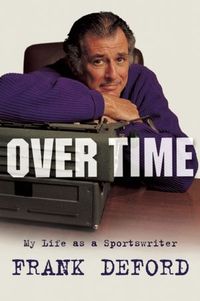 Over Time by Frank Deford