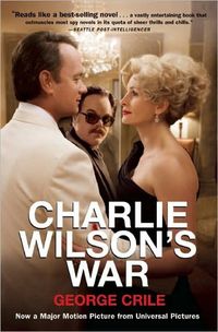 Charlie Wilson's War by George Crile
