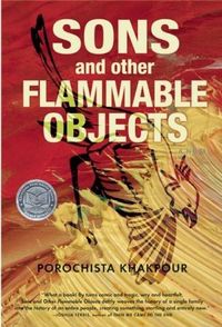 Sons and Other Flammable Objects by Porochista Khakpour