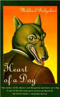 Heart of a Dog by Mikhail Bulgakov