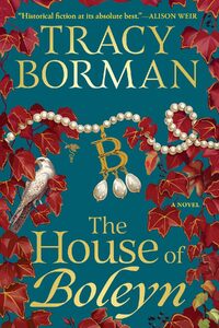 The House of Boleyn