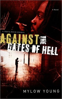 Against the Gates of Hell by Mylow Young