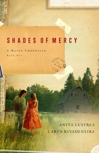 Shades Of Mercy by Anita Lustrea