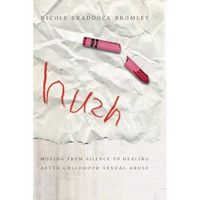 Hush by Nicole Braddock Bromley