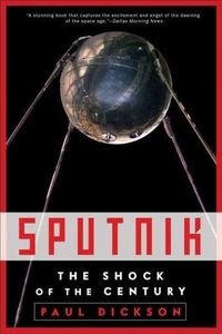 Sputnik by Paul Dickson