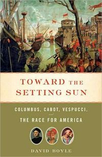 Toward the Setting Sun by David Boyle