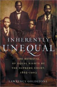 Inherently Unequal by Lawrence Goldstone