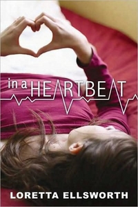 In A Heartbeat by Loretta Ellsworth