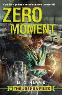 Zero Moment by M.G. Harris