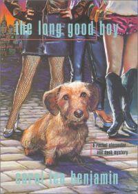 The Long Good Boy by Carol Lea Benjamin