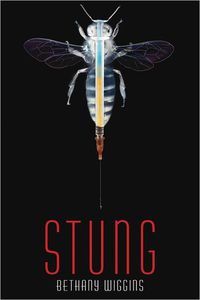 Stung by Bethany Wiggins