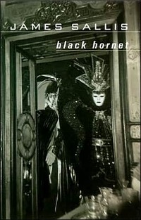Black Hornet by James Sallis