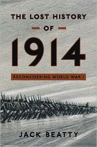 The Lost History Of 1914