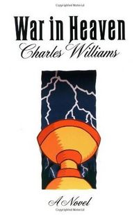 War In Heaven by Charles Williams