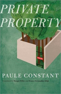 Private Property by Paule Constant