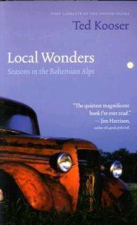 Local Wonders by Ted Kooser