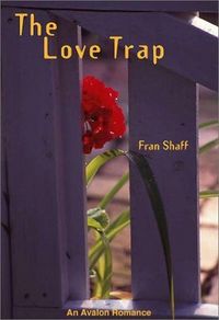 The Love Trap by Fran Shaff