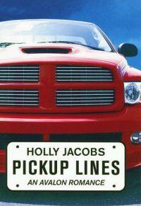 Pick Up Lines by Holly Jacobs