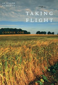 Taking Flight by Connie Cox