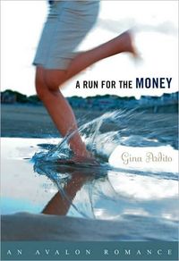 A Run for the Money by Gina Ardito