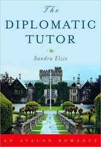 The Diplomatic Tutor by Sandra Elzie