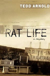 Rat Life by Tedd Arnold