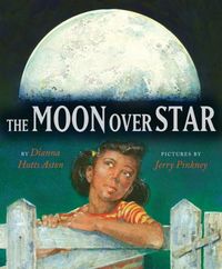 The Moon Over Star by Dianna Hutts Aston