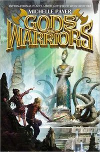 Gods And Warriors. by Michelle Paver