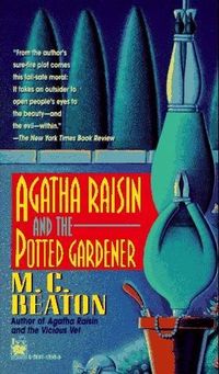 Agatha Raisin and the Potted Gardener by M. C. Beaton