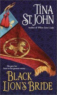 Black Lion's Bride by Tina St. John