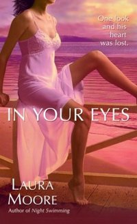 In Your Eyes by Laura Moore