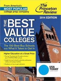 The Best Value Colleges, 2014 Edition by Robert Franek